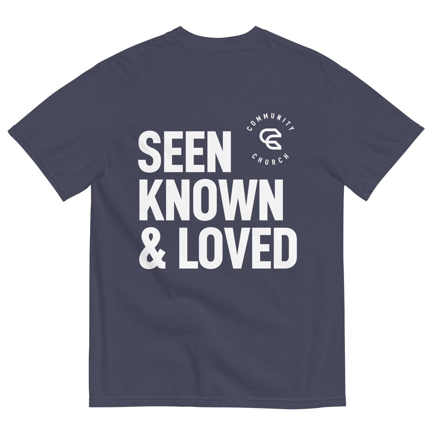 Seen, Known, Loved Garment-Dyed T-shirt