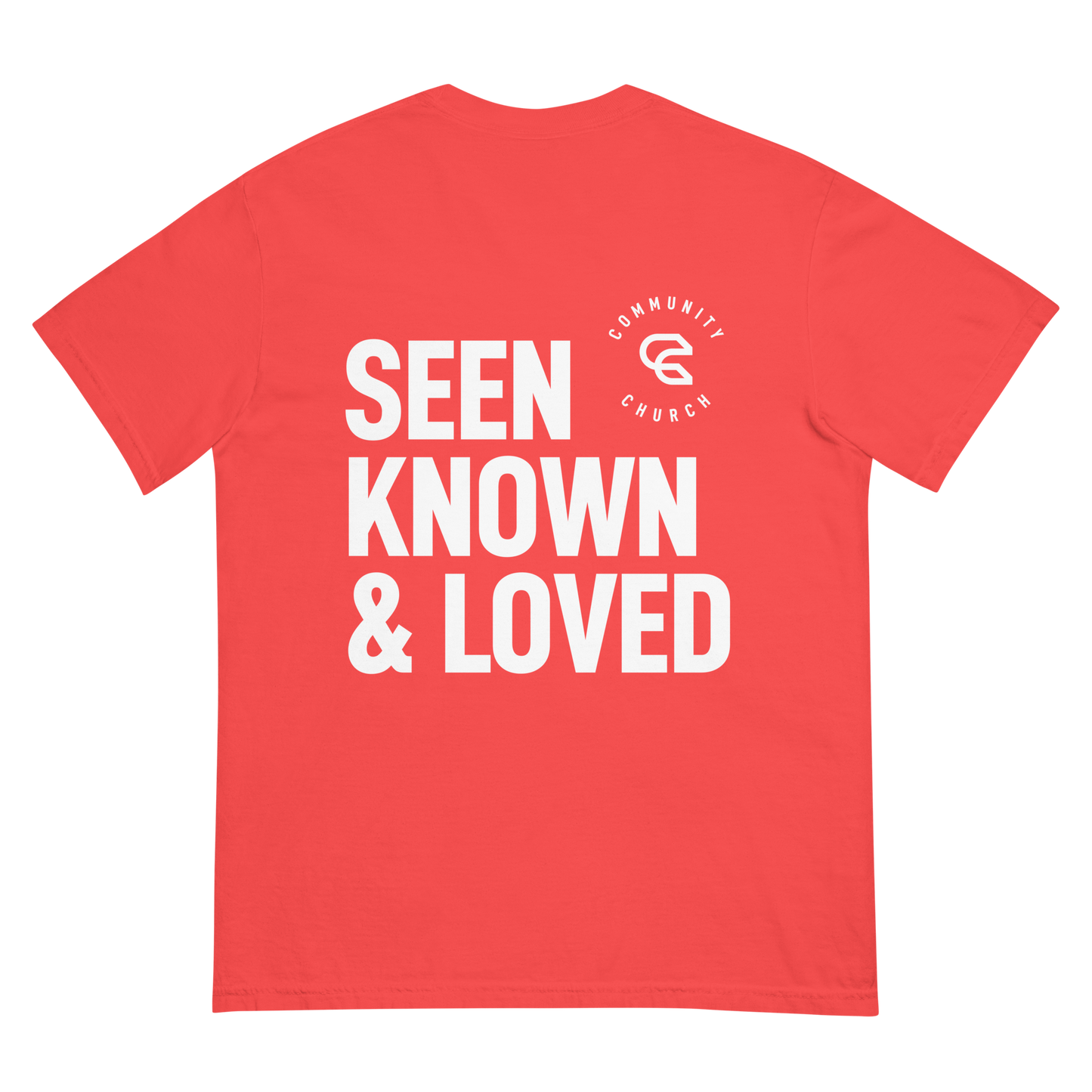 Seen, Known, Loved Garment-Dyed  T-shirt